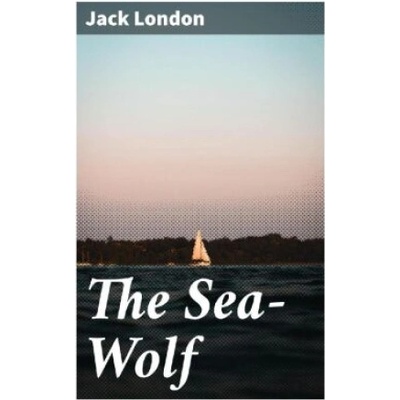 The Sea-Wolf