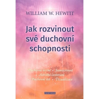 Jak rozvinout své duchovní schopnosti
