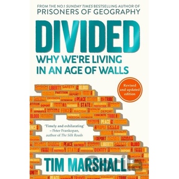 Divided : Why Were Living in an Age of Walls