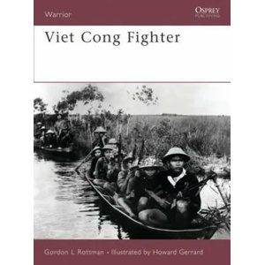 Viet Cong Fighter | Gordon Rottman (ISBN: 9781846031267)
