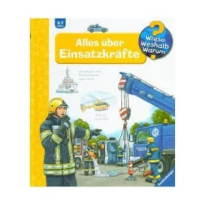 Wieso? Weshalb? Warum? , Band 65: Alles über Einsatzkräfte | Andrea Erne, Joachim Krause (ISBN: 9783473326747)