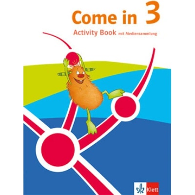 Come in 3. Activity Book mit Mediensammlung Klasse 3