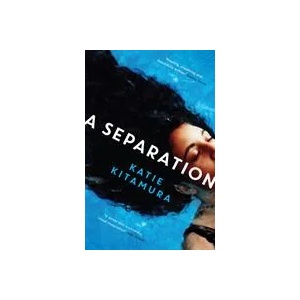 Separation | Katie Kitamura (ISBN: 9781781256619)