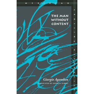 Man Without Content | Giorgio Agamben (ISBN: 9780804735544)
