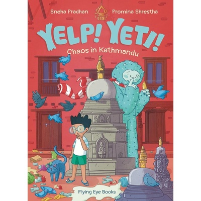 Flying Eye Books Yelp Yeti! Chaos in Kathmandu