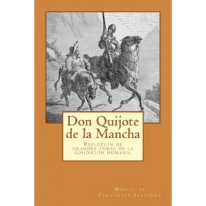 Don Quijote de la Mancha (Spanish) Edition | Miguel de Cervantes Saavedra (ISBN: 9781545364321)
