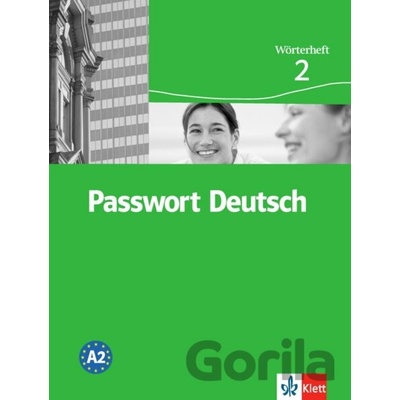 Passwort Deutsch 2 Slovníček 3 dílný U. Albrecht Dane D. Fandrych Ch.