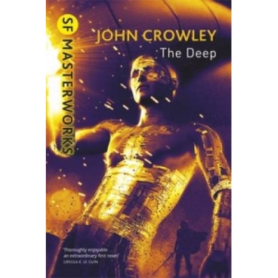 The Deep - S.F. MASTERWORKS - John Crowley