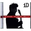 Id - Michael Patrick Kelly CD