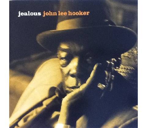 HOOKER JOHN LEE: JEALOUS CD