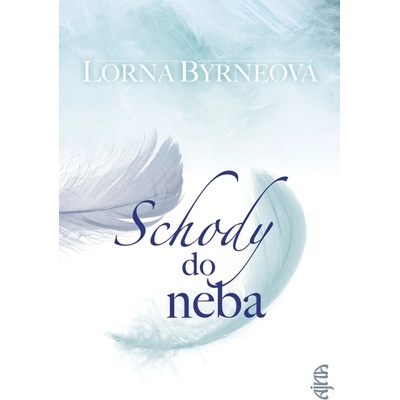 Schody do neba - Byrneová Lorna