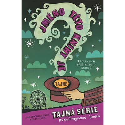 Jméno této knihy je tajné - Pseudonymous Bosch