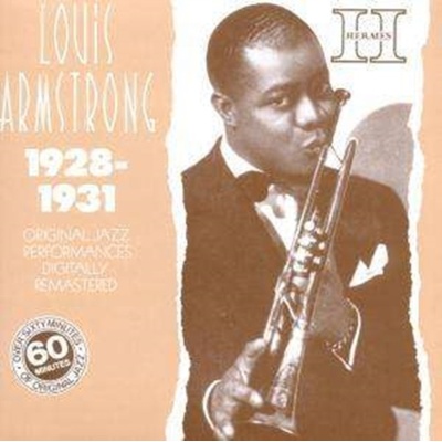 Louis Armstrong 1928 -1931 Various Composers CD