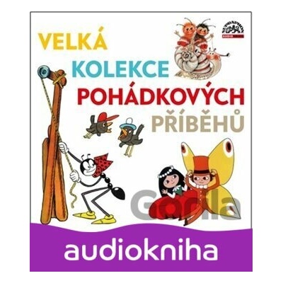 Velká kolekce pohádkových příběhů