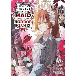 How to Survive as a Maid in a Horror Game (Comic) Vol. 1 | Sincere, Such (ISBN: 9798897654277)