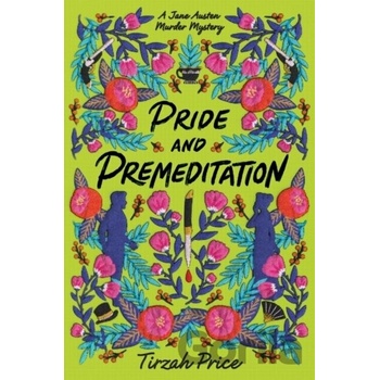 Pride and Premeditation