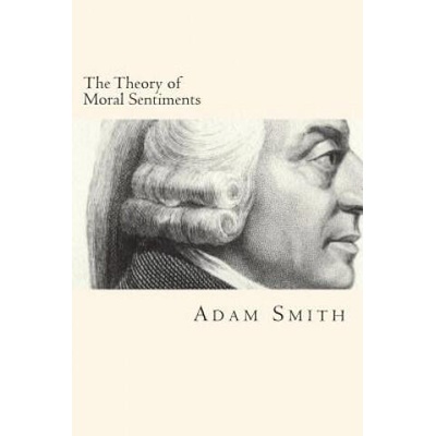 The Theory of Moral Sentiments | Adam Smith