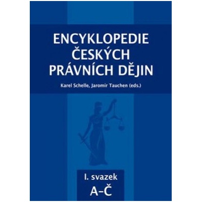 Encyklopedie českých právních dějin, I. svazek A-Č