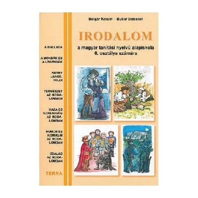 Literatúra pre 6. ročník ZŠ a 1. ročník gymnázia s osemročným štúdiom s VJM (vyučovací jazyk maďarský)