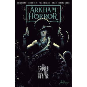 ARKHAM HORROR TERROR AT THE END OF TIME | BUNN CULLEN (ISBN: 9781506741543)