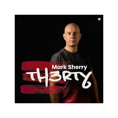 Sherry Mark TH3RTY 2 CD