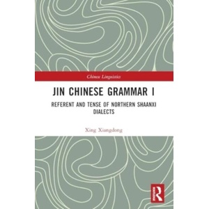 Jin Chinese Grammar I | Xing Xiangdong (ISBN: 9781032357782)