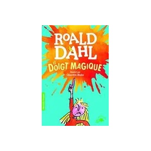 Le doigt magique | Roald Dahl (ISBN: 9782075103534)
