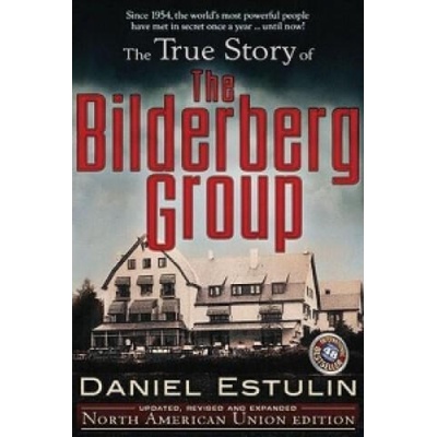 The True Story of the Bilderberg Group | Daniel Estulin