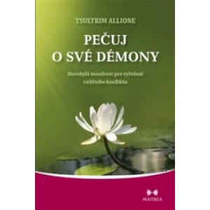 Pečuj o své démony | Tsultrim Allione (2012)