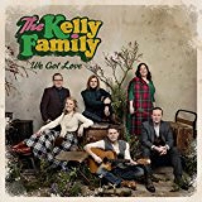 KELLY FAMILY - WE GOT LOVE/DIGIPACK CD