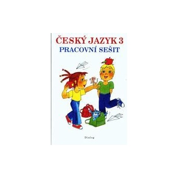 Český jazyk pro 3.ročník - pracovní sešit