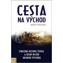 Cesta na Východ