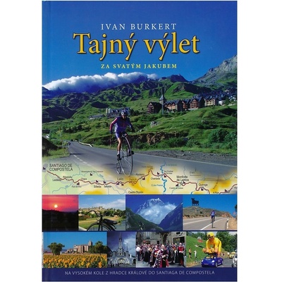Tajný výlet za svatým Jakubem