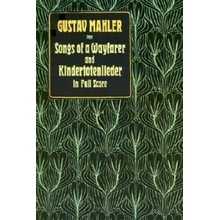 Songs of a Wayfarer and Kindertotenlieder in Full Score Mahler GustavPaperback