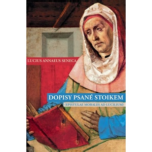 Dopisy psané stoikem | Lucius Annaeus Seneca (2018)