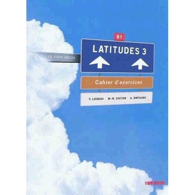Latitudes 3 Pracovní sešit