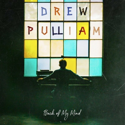 Drew Pulliam - BACK OF MY MIND CD