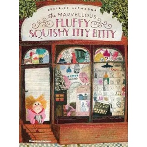 Marvellous Fluffy Squishy Itty Bitty (ISBN: 9780500651933)