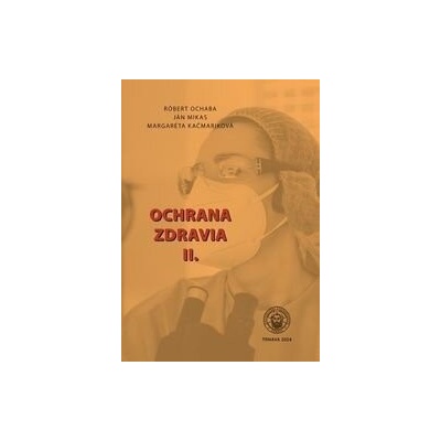 Ochrana zdravia II.