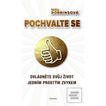 Pochvalte se - Mel Robbinsová