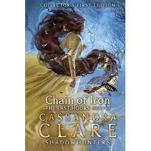 The Last Hours Chain of Iron (ISBN: 9781406358100)
