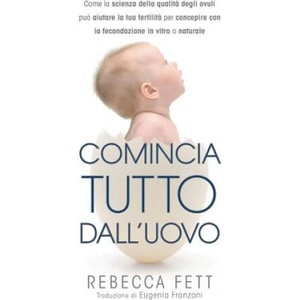 Comincia tutto dall'uovo (ISBN: 9780991126941)