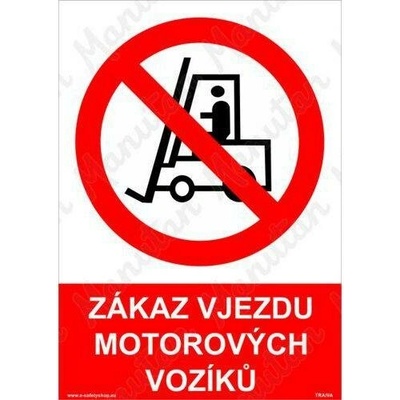 zákaz vjezdu motorových vozíků, plast 210 x 297 x 2 mm A4