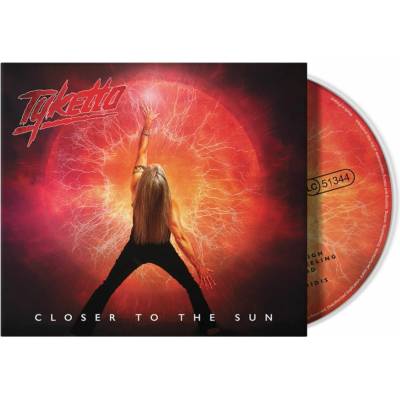 TYKETTO - CLOSER TO THE SUN CD