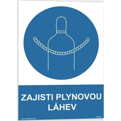 Traiva s.r.o Zajisti plynovou lahev Verze: Samolepka 210 x 297 mm (A4) tl. 0.1 mm - Kód: 07003
