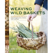 Weaving Wild Baskets