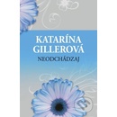 Neodchádzaj