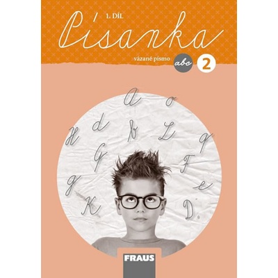 Písanka 2.roč./1.díl vázané písmo Nová generace Fraus – Sklenářová