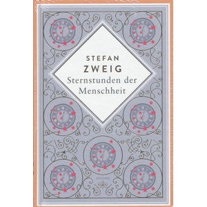 Stefan Zweig, Sternstunden der Menschheit. Schmuckausgabe mit Kupferprägung (ISBN: 9783730613337)