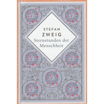 Stefan Zweig, Sternstunden der Menschheit. Schmuckausgabe mit Kupferprägung | Stefan Zweig